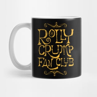 Rolly Crump Fan Club Mug